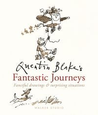 Produktbild: Quentin Blake's Fantastic Journeys