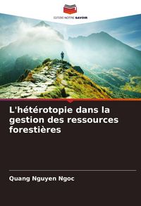 Produktbild: L'h&eacute;t&eacute;rotopie dans la gestion des ressources foresti&egrave;res