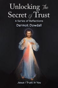 Produktbild: Unlocking the Secret of Trust