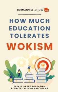 Produktbild: How much Education tolerates Wokism?