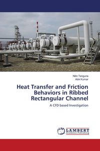 Produktbild: Heat Transfer and Friction Behaviors in Ribbed Rectangular Channel