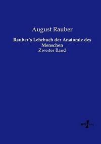 Produktbild: Rauber&acute;s Lehrbuch der Anatomie des Menschen