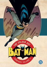 Produktbild: Batman: The Golden Age Omnibus Vol. 3