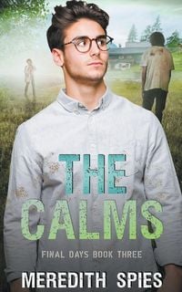 Produktbild: The Calms (Final Days Book 3)