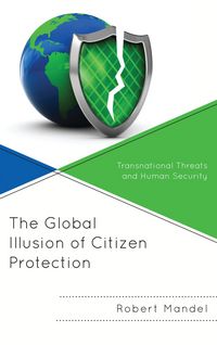 Produktbild: The Global Illusion of Citizen Protection