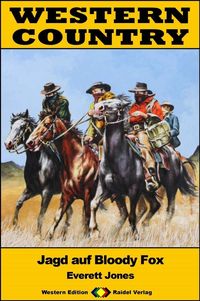 Produktbild: WESTERN COUNTRY 432: Jagd auf Bloody Fox