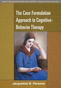 Produktbild: The Case Formulation Approach to Cognitive-Behavior Therapy
