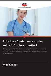 Produktbild: Principes fondamentaux des soins infirmiers, partie 1