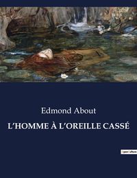 Produktbild: L'homme &Agrave; L'oreille Cass&eacute;