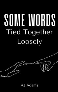 Produktbild: Some Words Tied Together Loosely