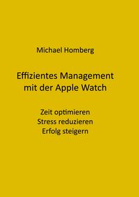 Produktbild: Effizientes Management mit der Apple Watch