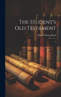 Produktbild: The Student's Old Testament: 3