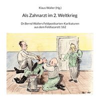 Produktbild: Als Zahnarzt im 2.Weltkrieg