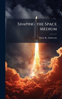 Produktbild: Shaping the Space Medium