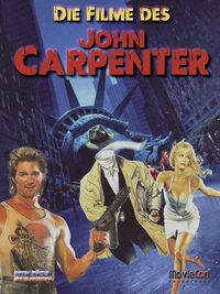 Produktbild: Die Filme des John Carpenter (Ein MovieCon Sonderband)