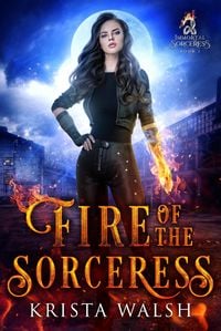 Produktbild: Fire of the Sorceress (Immortal Sorceress, #1)