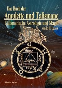Produktbild: Das Buch der Amulette und Talismane - Talismanische Astrologie und Magie