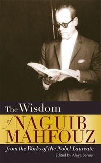 Produktbild: The Wisdom of Naguib Mahfouz