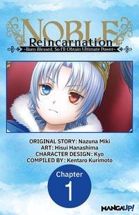 Produktbild: Noble Reincarnation -Born Blessed, So I'll Obtain Ultimate Power- #001