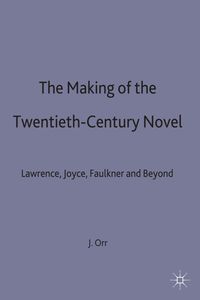 Produktbild: The Making of the Twentieth-Century Novel