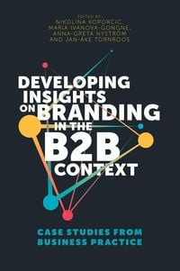 Produktbild: Developing Insights on Branding in the B2B Context