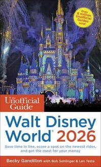 Produktbild: The Unofficial Guide to Walt Disney World 2026