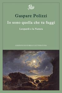 Produktbild: Io sono quella che tu fuggi. Leopardi e la Natura