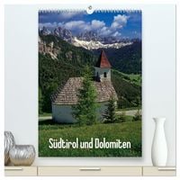 Produktbild: S&uuml;dtirol und Dolomiten (hochwertiger Premium Wandkalender 2027 DIN A2 hoch), Kunstdruck in Hochglanz