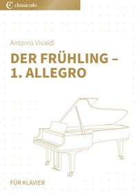 Produktbild: Der Fr&uuml;hling - 1. Allegro : F&uuml;r Klavier