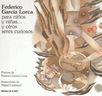 Produktbild: Federico Garc&iacute;a Lorca para ni&ntilde;os y ni&ntilde;as-- y otros seres