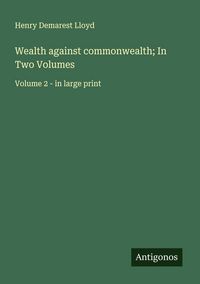Produktbild: Wealth against commonwealth; In Two Volumes