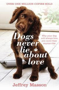 Produktbild: Dogs Never Lie About Love