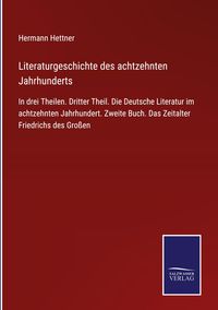 Produktbild: Literaturgeschichte des achtzehnten Jahrhunderts