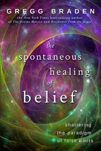 Produktbild: The Spontaneous Healing of Belief