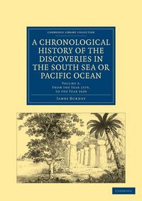 Produktbild: A Chronological History of the Discoveries in the South Sea or Pacific Ocean