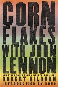 Produktbild: HILBURN, R: Corn Flakes With John Lennon