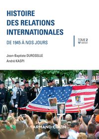 Produktbild: Histoire des relations internationales - 16e &eacute;d.