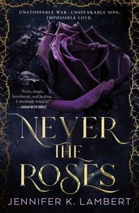 Produktbild: Lambert, J: Never the Roses