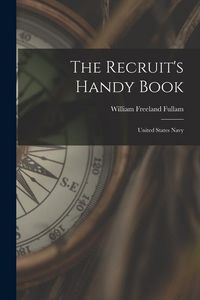 Produktbild: The Recruit's Handy Book: United States Navy