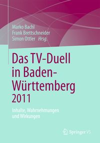 Produktbild: Das TV-Duell in Baden-W&uuml;rttemberg 2011