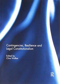 Produktbild: Contingencies, Resilience and Legal Constitutionalism
