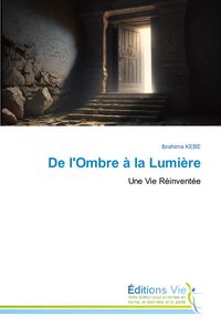Produktbild: De l'Ombre &agrave; la Lumi&egrave;re