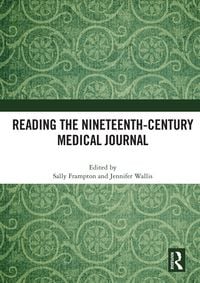 Produktbild: Reading the Nineteenth-Century Medical Journal