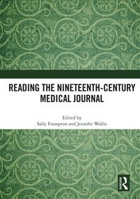 Produktbild: Reading the Nineteenth-Century Medical Journal