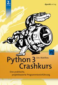 Bild vom Artikel Python 3 Crashkurs vom Autor Eric Matthes