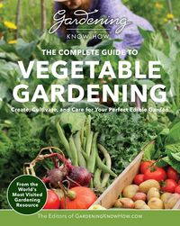 Produktbild: Gardening Know How - The Complete Guide to Vegetable Gardening
