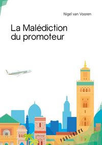 Produktbild: La malediction du promoteur