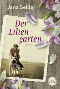 Der Liliengarten von Jana Seidel