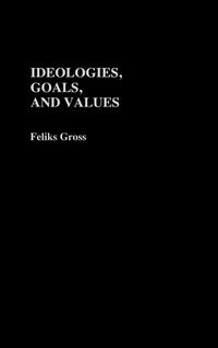 Produktbild: Ideologies, Goals, and Values