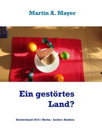 Produktbild: Ein gest&ouml;rtes Land?